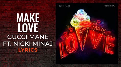 make love traduzione gucci mane|make love gucci mane meaning.